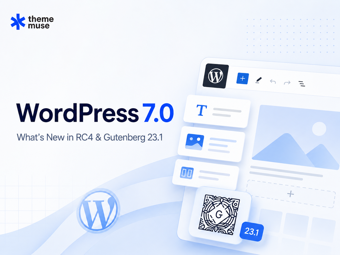 WordPress 7.0 RC4 and Gutenberg 23.1: What’s New for Site Owners, Creators, and Theme Users